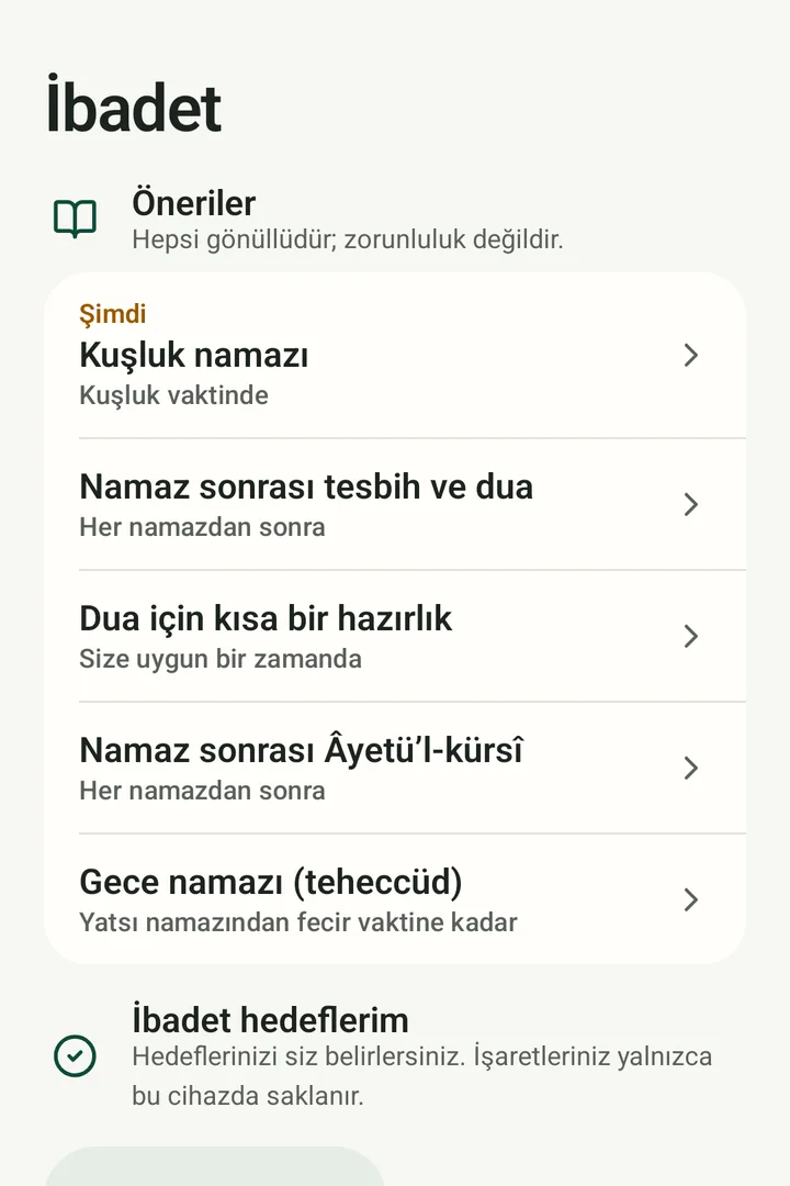 İbadet ekranı: Şimdi etiketiyle kuşluk namazı, namaz sonrası tesbih ve dua, gece namazı önerileri; altında İbadet hedeflerim.